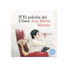 el polizon del ulises ana maria matute