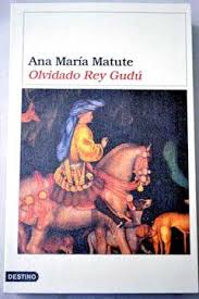 olvidado rey gudu ana maria matute