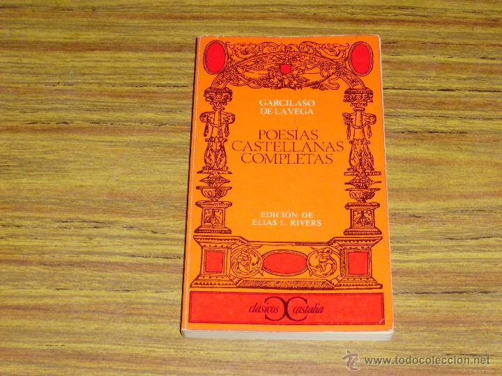 Explorando las Poesías Castellanas Completas de Garcilaso de la Vega