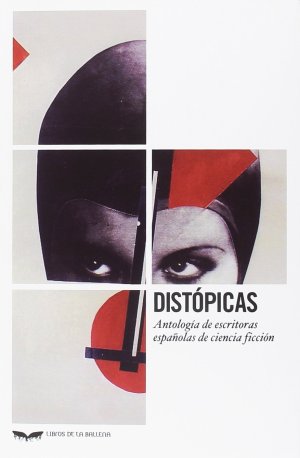 poshumanas y distópicas