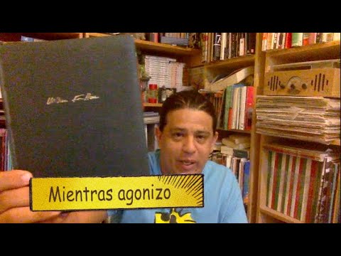 mientras agonizo análisis literario